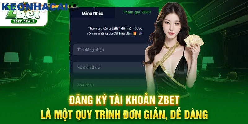 Hướng dẫn đăng ký tài khoản và trải nghiệm ZBET