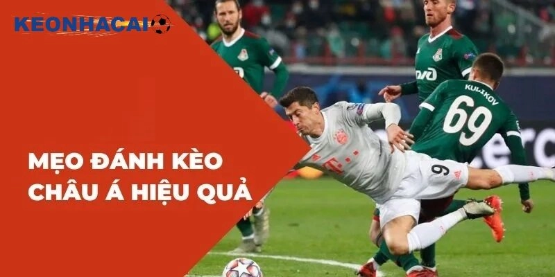 Cách Đánh Kèo Châu Á – Hướng Dẫn Cách Chơi Đầy Đủ Từ A Đến Z Hướng dẫn cách đánh kèo châu á cơ bản