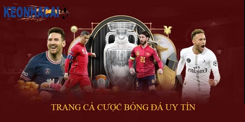 Top trang cá cược bóng đá Giới Thiệu Về Cá Cược Bóng Đá Uy Tín Và Kèo Nhà Cái