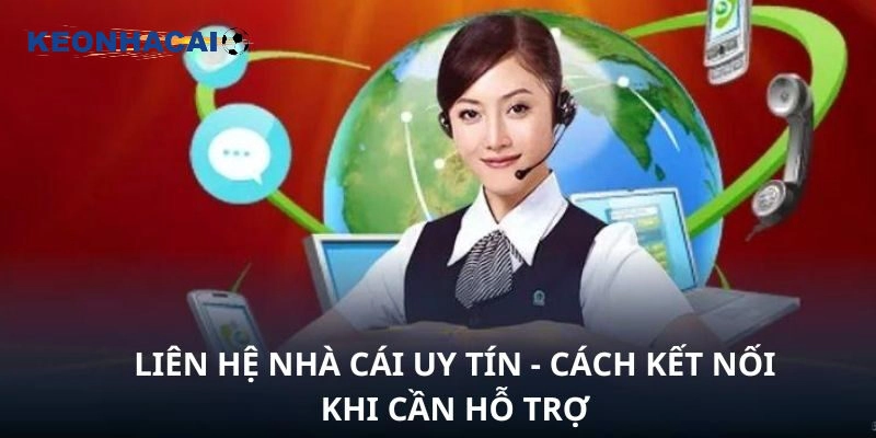 Liên hệ Giới thiệu về liên hệ nhà cái uy tín hiện đại