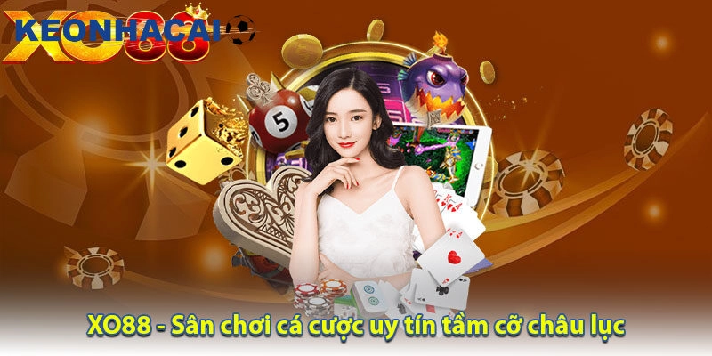 Giới thiệu XO88 – Nhà cái có hệ thống cá cược hiện đại Lịch sử phát triển của nhà cái online XO88